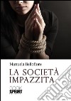 La società impazzita. E-book. Formato EPUB ebook