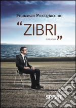 Zibri. E-book. Formato EPUB ebook