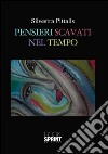 Pensieri scavati nel tempo. E-book. Formato EPUB ebook