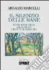 Il silenzio delle rane. E-book. Formato EPUB ebook