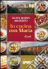 In cucina con Maria. E-book. Formato EPUB ebook