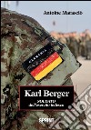 Karl Berger Soldato dell'esercito tedesco. E-book. Formato EPUB ebook