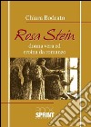Rosa Stein - Donna vera ed eroina da romanzo. E-book. Formato EPUB ebook