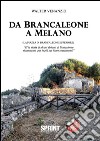 Da Brancaleone a Melano. E-book. Formato EPUB ebook