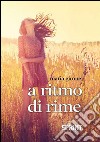 A ritmo di rime. E-book. Formato EPUB ebook