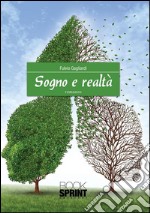 Sogno e realtà. E-book. Formato EPUB ebook