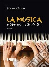 La musica al passo della vita. E-book. Formato EPUB ebook