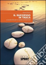 Il successo in tasca. E-book. Formato EPUB ebook