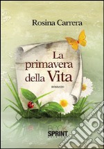 La primavera della vita. E-book. Formato EPUB ebook