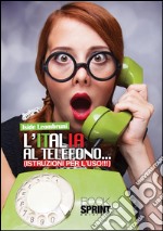 L'Italia al telefono. E-book. Formato EPUB ebook