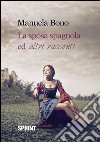 La sposa spagnola ed altri racconti. E-book. Formato EPUB ebook