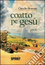 Coatto pe Gesù. E-book. Formato EPUB ebook