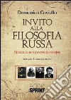 Invito alla filosofia russa. E-book. Formato PDF ebook