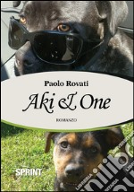 Aki & One. E-book. Formato EPUB ebook