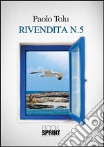 Rivendita N.5. E-book. Formato EPUB ebook