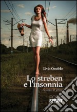 Streben e l'insonnia. E-book. Formato EPUB ebook