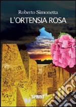 L'ortensia rosa. E-book. Formato EPUB ebook