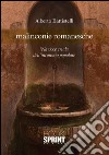 Malinconie romanesche. 'Na voce cruda dell'inconscio popolare. E-book. Formato EPUB ebook di Alberto Battistelli