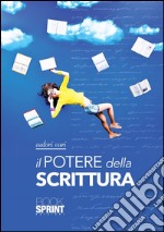 Il potere della scrittura. E-book. Formato EPUB ebook