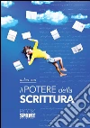 Il potere della scrittura. E-book. Formato EPUB ebook