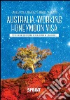 Australia - Working honeymoon visa. E-book. Formato PDF ebook