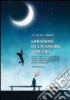 Emozioni di un amore sincero. E-book. Formato EPUB ebook