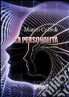 La personalità. Saggio di psicologia. E-book. Formato EPUB ebook di Marco Calzoli