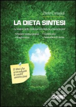 La dieta sintesi. E-book. Formato EPUB ebook