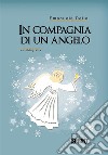 In compagnia di un angelo. E-book. Formato EPUB ebook di Emanuela Delia