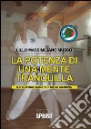 La potenza di una mente tranquilla. Il Kyushindo karate di Diego Giardina. E-book. Formato PDF ebook