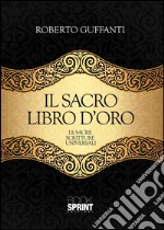 Il sacro libro d'oro. E-book. Formato EPUB ebook