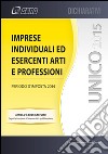 Unico 2015 Imprese individuali ed esercenti arti e professioni. E-book. Formato PDF ebook