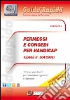 Permessi e congedi per handicap. E-book. Formato PDF ebook di seac spa