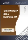 Territorialità nella disciplina IVA. E-book. Formato PDF ebook di SEAC S.P.A. Trento