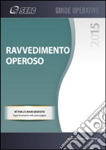 Ravvedimento operoso. E-book. Formato PDF ebook