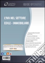 IVA nel settore edile - immobiliare. E-book. Formato PDF ebook