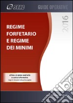 Regime forfetario e regime dei minimi. E-book. Formato PDF