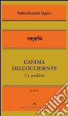 L'anima dell'Occidente. E-book. Formato EPUB ebook di Rabindranath Tagore