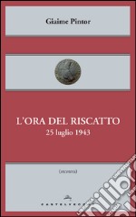 L'ora del riscatto. E-book. Formato EPUB ebook