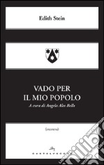 Vado per il mio popolo. E-book. Formato EPUB ebook