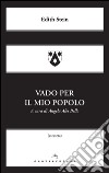 Vado per il mio popolo. E-book. Formato EPUB ebook di Edith Stein