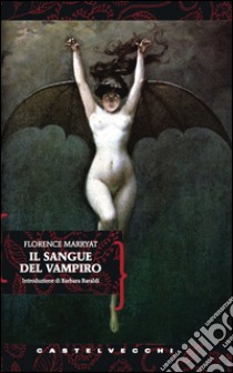 Il Sangue del vampiro. E-book. Formato EPUB ebook di Florence Marryat