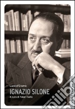 Ignazio Silone. E-book. Formato EPUB ebook