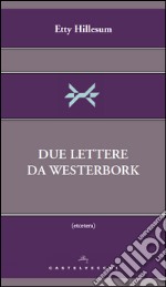 Due lettere da Westerbork. E-book. Formato EPUB ebook