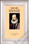 Montaigne. E-book. Formato EPUB ebook