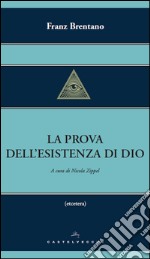 La prova dell'esistenza di Dio. E-book. Formato EPUB ebook