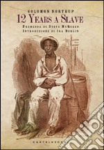 12 Years a Slave - 12 Anni Schiavo. E-book. Formato EPUB ebook