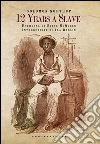 12 Years a Slave - 12 Anni Schiavo. E-book. Formato EPUB ebook di Solomon Northup
