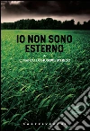 Io non sono esterno. E-book. Formato EPUB ebook di Giuseppe Merico