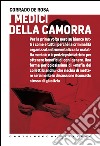 I medici della camorra. E-book. Formato EPUB ebook di Corrado De Rosa